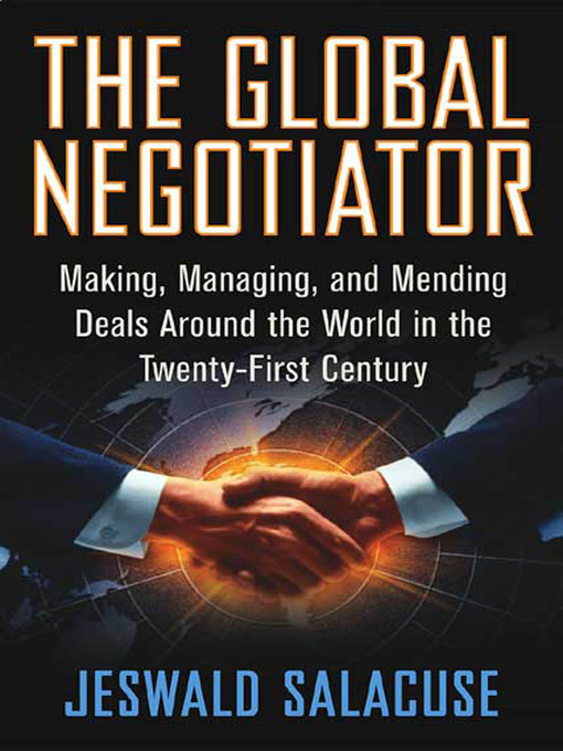 Title details for The Global Negotiator by Jeswald W. Salacuse - Wait list